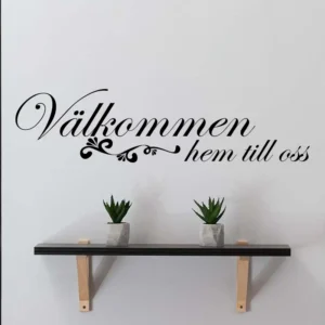 välkommen-hem-till-oss-väggtext-blomma-väggdekor