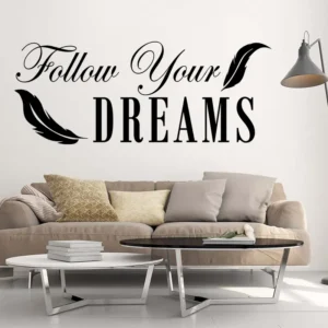 Follow-your-dreams-väggtext