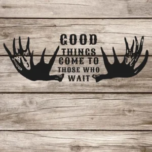 Good-things-come-to-those-who-wait-väggdekor