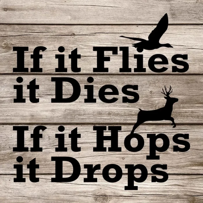 If-it-flies-it-dies-väggdekor-jakt