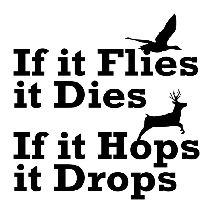 If It Flies It Dies, If It Hops It Drops - Bild 2