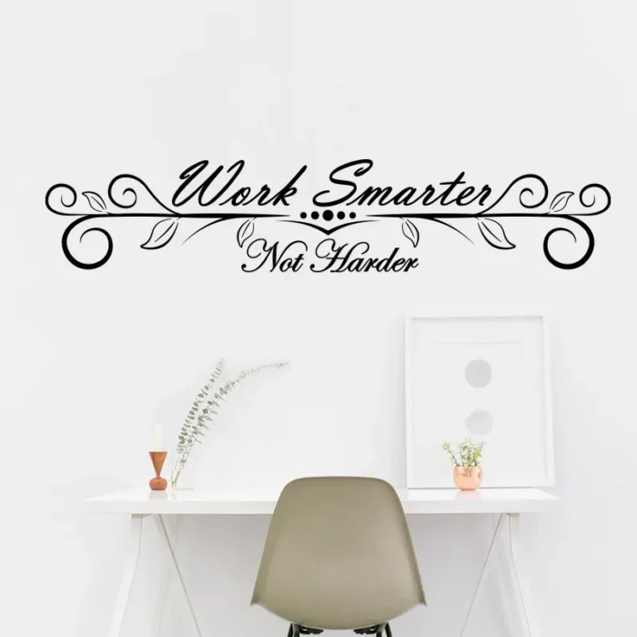 Work-smarter-not-harder-väggdekor-citat