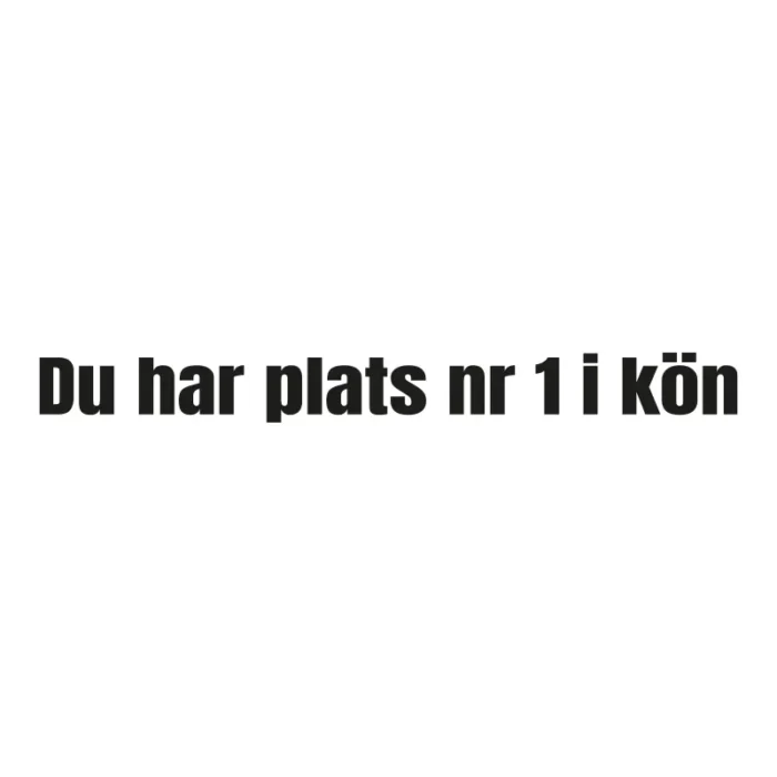 Du-har-plats-1-i-kön-dekal